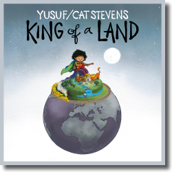 Cover: Yusuf (Cat Stevens) - King of a Land
