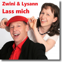 Cover: Zwini & Lysann - Lass mich