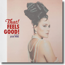 Cover: Jessie Ware - That! Feels Good