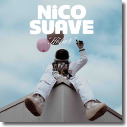 Cover: Nico Suave - Höher