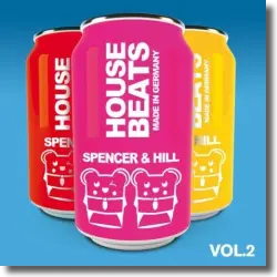 Cover: Spencer & Hill - House Beats Made In Germany Vol. 2