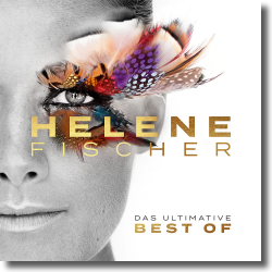 Cover: Helene Fischer - Best Of (Das Ultimative - 24 Hits)