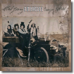 Cover: Neil Young & Crazy Horse - Americana