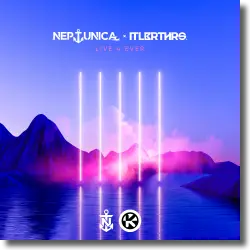 Cover: Neptunica & ItaloBrothers - Live 4 Ever