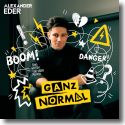 Cover: Alexander Eder - Ganz normal