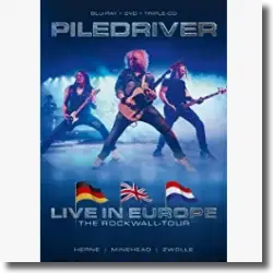 Cover: Piledriver - Live In Europe - The ROCKWALL-Tour