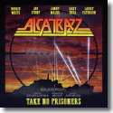 Cover: Alcatrazz - Take No Prisoners