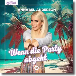 Cover: Annabel Anderson - Wenn die Party abgeht