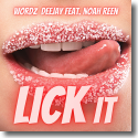 Cover: Wordz Deejay feat. Noah Reen - Lick it