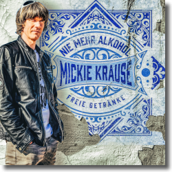 Cover: Mickie Krause - Nie mehr Alkohol - freie Getränke