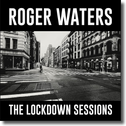 Cover: Roger Waters - The Lockdown Sessions