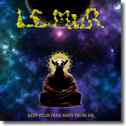 Cover: LE MUR - Keep Your Fear Away From Me