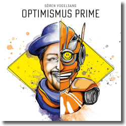 Cover: Sören Vogelsang - Optimismus Prime