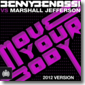 Cover: Benny Benassi vs. Marshall Jefferson - Move Your Body (2012)