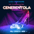 Cover: Luca Debonaire & Da Clubbmaster - Cenerentola (Cinderella)