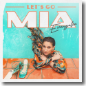 Cover: Evangelia - Let's go MIA