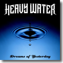 Heavy Water - Heavy Water