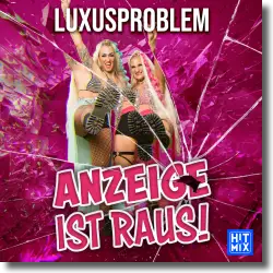 Cover: Luxusproblem - Anzeige ist raus