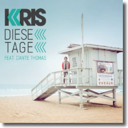 Cover: Kris feat. Dante Thomas - Diese Tage