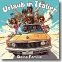 Cover:  Deine Familie - Urlaub in Italien
