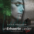 Cover: Katrin Rosenzopf - UnErhrte Lieder (Live)