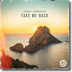 Cover: Beachbag & Soundfactory - Take Me Back