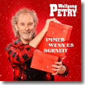 Cover: Wolfgang Petry - Immer wenn es schneit