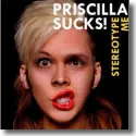 Cover:  Priscilla Sucks - Stereotype Me