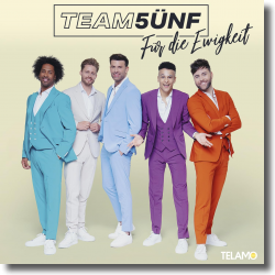 Cover: Team 5ünf - Für die Ewigkeit