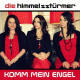 Cover: Die Himmelsstrmer - Komm mein Engel