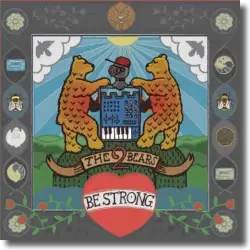 Cover: The 2 Bears - Be Strong