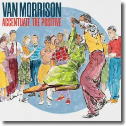 Cover: Van Morrison - Accentuate The Positive