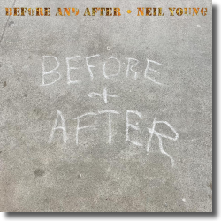 Cover: Neil Young - Before and After