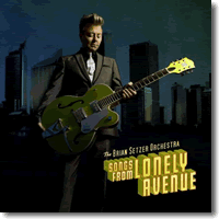 Cover: Brian Setzer Ochestra - Songs From Lonely Avenue