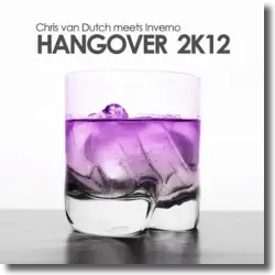 Cover: Chris van Dutch meets Inverno - Hangover 2k12