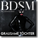 Cover:  Grausame Tchter - BDSM For Satisfaction