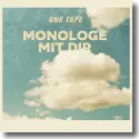Cover:  One Tape - Monologe mit dir