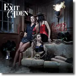 Cover: Exit Eden - Femmes Fatales