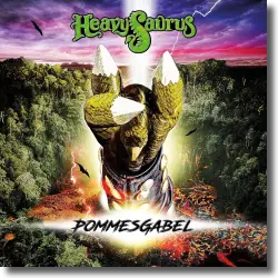 Cover: Heavysaurus - Pommesgabel