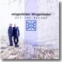 Cover:  wingenfelder:Wingenfelder - Off The Records