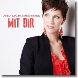 Cover: Anna-Maria Zimmermann - Mit dir