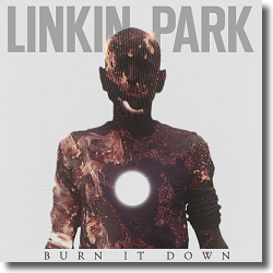 Cover: Linkin Park - Burn It Down