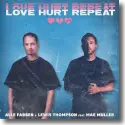 Cover:  Alle Farben & Lewis Thompson feat. Mae Muller - Love Hurt Repeat