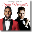 Cover: Jason Derulo & Michael Bublé - Spicy Margarita