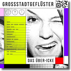 Cover: Grossstadtgeflüster - Das Über-Icke