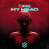 Cover: T.noize - My Head