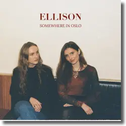 Cover: Ellison - Somewhere in Oslo