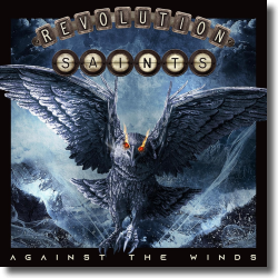 Cover: Revolution Saints - Against The Winds