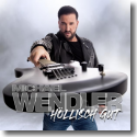 Cover: Michael Wendler - Höllisch Gut