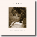 Cover: Tina Turner - What's Love Got To Do With It (30th Anniversary Edition)